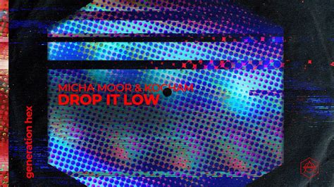 Micha Moor And Kocham Drop It Low Official Audio Youtube