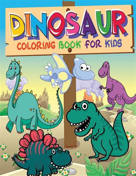 Dinosaur Coloring Book For Kids Dinosaur Coloring Books For Boys