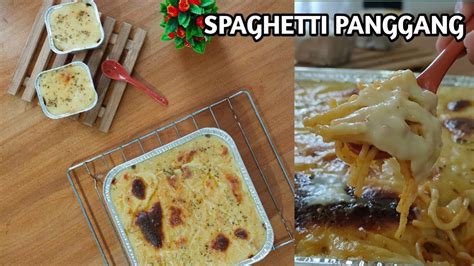 Resep Spaghetti Panggang Lumer Simple Creamy Youtube