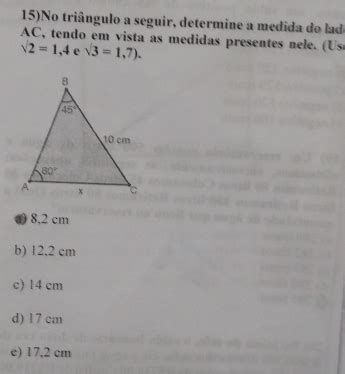 Solved No Tri Ngulo A Seguir Determine A Medida Do Lad Ac Tendo