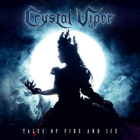 Crystal Viper Tales Of Fire And Ice Metal Kingdom