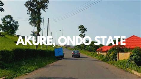 Akure The Beautiful Capital City Of Ondo State Youtube
