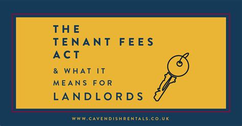 The Tenant Fees Act 2019 England And Wales And What It Means For Landlords Cavendish Rentals