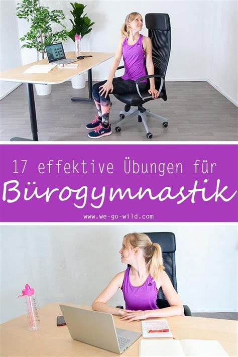 Fünf rückenübungen für den arbeitsplatz. 17 effektive Bürogymnastik Übungen gegen Verspannungen ...