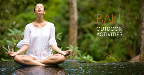 Bali Outdoor Activities: Discovering Island Wonders
