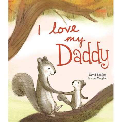Cottage Door Press I Love My Daddy Picture Book 2001000 Blains Farm And Fleet