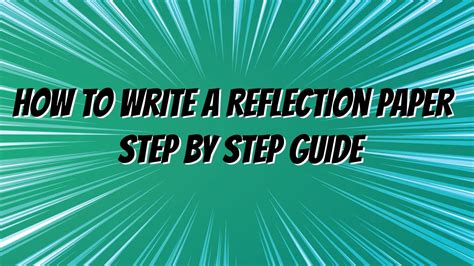How To Write A Reflection Paper Step By Step Guide Youtube