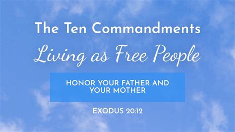 The Ten Commandments Honor Your Father And Your Mother 2022 08 28