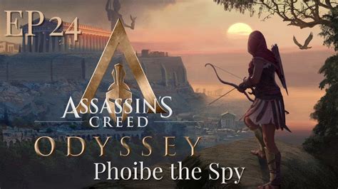 Assassin S Creed Odyssey Phoibe The Spy Youtube