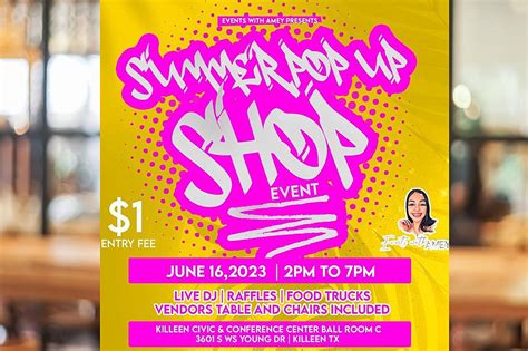 The Summer Pop Up Shop Is Coming To Killeen Texas