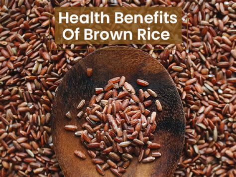 Post News Brown Rice Nutrition Health Benefits