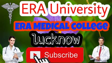 Era University And Era Medical College Lucknow Youtube