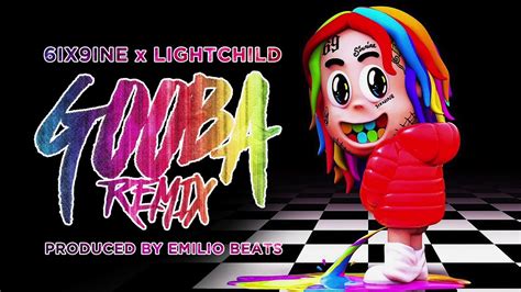 6ix9ine X Lightchild Gooba Remix Prodby Emilio Beats Youtube