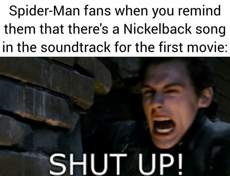 This Is How You Remind Me Rspidermanmemes