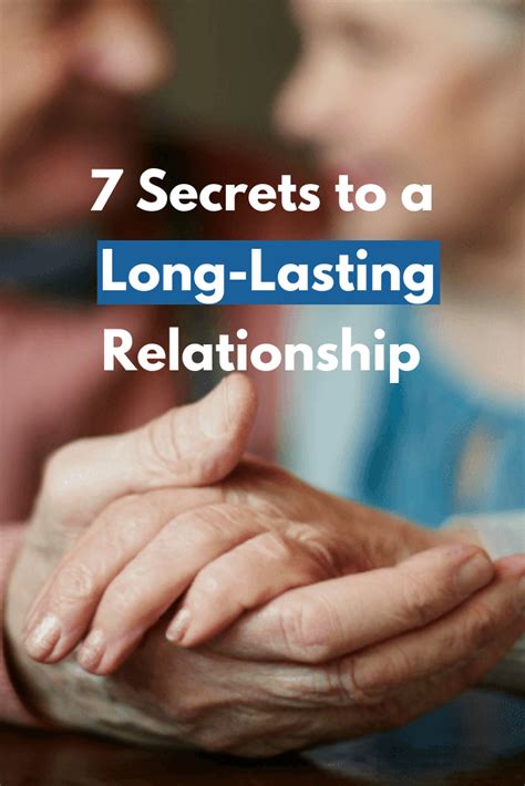 7 Secrets To A Long Lasting Relationship Long Lasting Relationship
