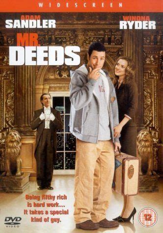 Since the 1936 frank capra film mr. Mr. Deeds -- Funnyman Adam Sandler stars in MR. DEEDS, the ...