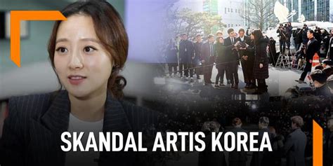 Video Cerita Reporter Pembongkar Skandal Seks Artis Korea Enamplus