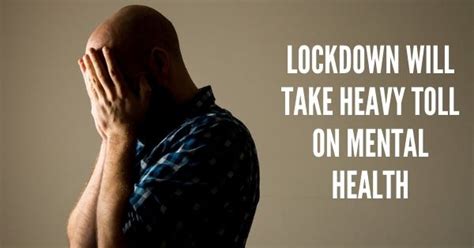 lockdown and its heavy toll on mental health