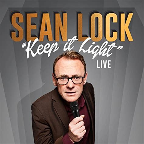 Sean Lock Keep It Light Live Audio Download Mr Sean Lock Mr Sean