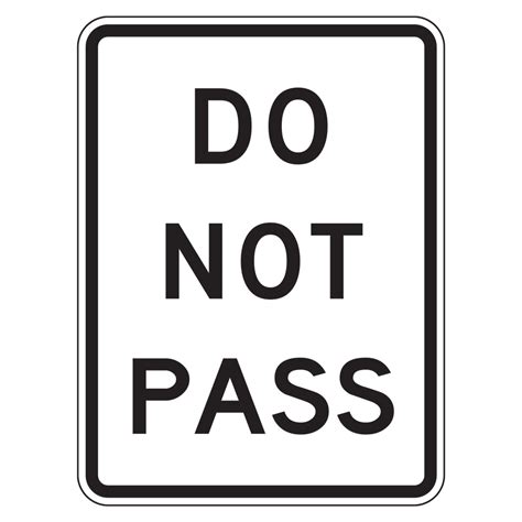 Mutcd R4 1 Do Not Pass Sign Reflective Street Signs