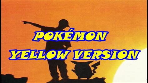 Pokemon Yellow CapÍtulo 1 O InÍcio Da Jornada Youtube