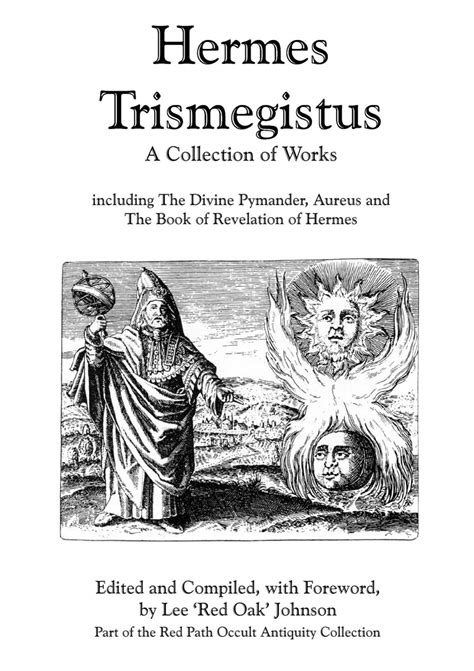 Hermes Trismegistus A Collection Of Works Including The Divine