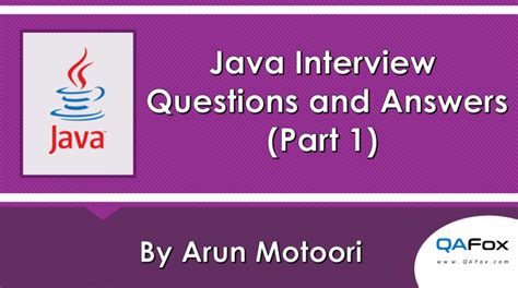 Java Interview Questions And Answers Part 1 Qafox