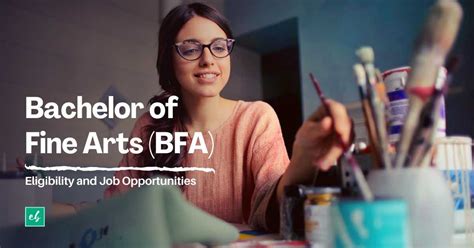 Bachelor Of Fine Arts Bfa Eligibility And Job Opportunities