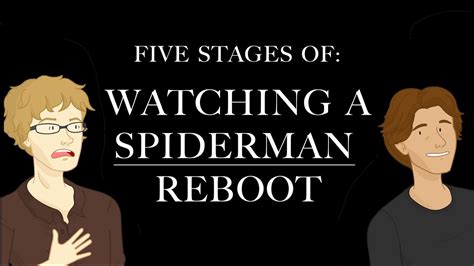 Five Stages Of Watching A Spider Man Reboot Hishe Collab Youtube