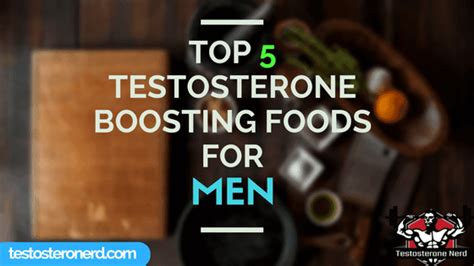 Testosterone Boosting Foods For Men 10 Foods You Need Now
