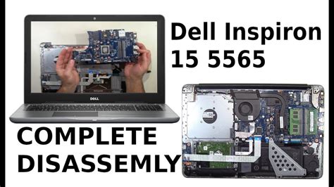 Dell Inspiron 15 5565 Take Apart Complete Disassemble Youtube