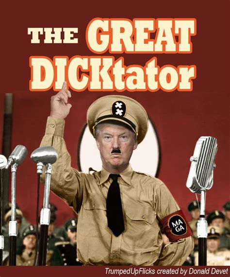 Great Dicktator Politicalmemes