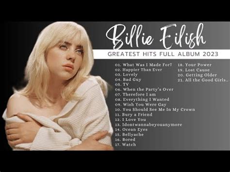 Billie Eilish Playlist Greatest Hits Full Album Best Songs Collection YouTube Music