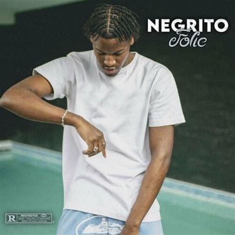 Negrito Folie Lyrics Genius Lyrics