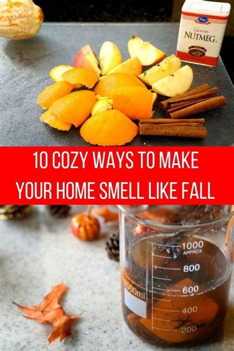 10 Cozy Ways To Make Your Home Smell Like Fall House Smells Smelling