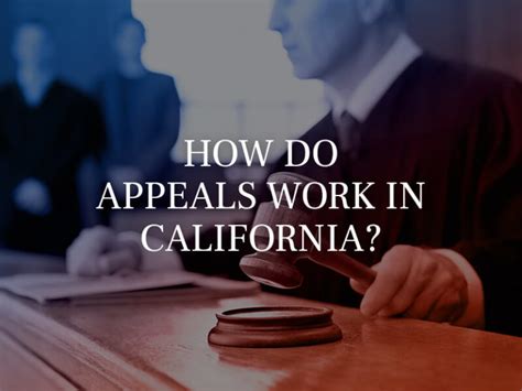 How Do Appeals Work In California