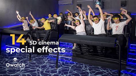 14 Kinds Of 5d Cinema Special Effects Owatch™