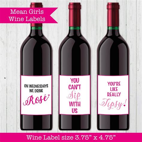 mean girls wine bottle labels mean girls inspired wine labels regina george glenn coco