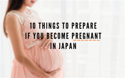 10 Things To Prepare If You Become Pregnant In Japan Japan Web Magazine
