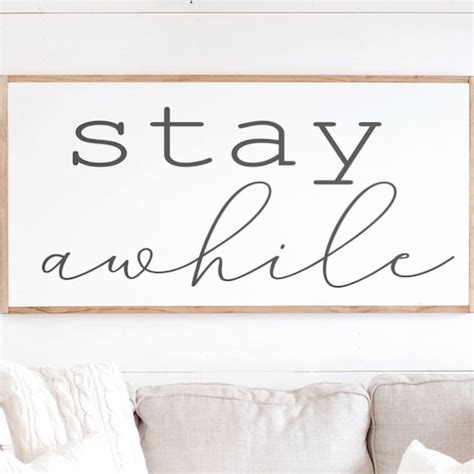 Stay Awhile Sign Stay Awhile Wood Sign Living Room Signs Etsy