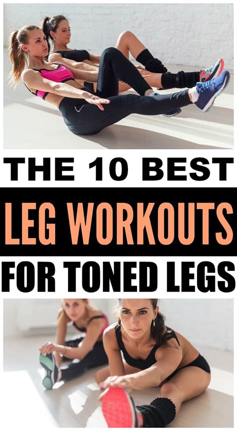 The Best Leg Workouts 10 Exercises For Sexy Toned Legs