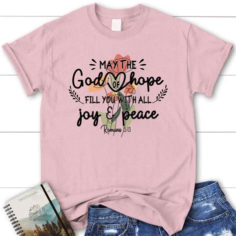 May The God Of Hope Romans 1513 T Shirt Bible Verse Womens T Shirts