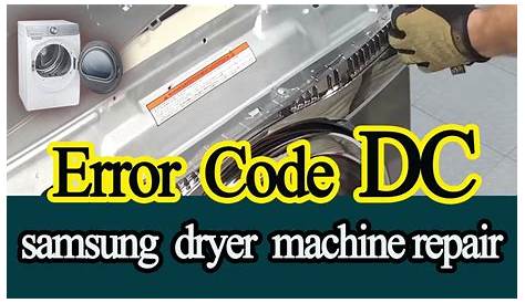 samsung dryer error code dc, how to fix? - YouTube