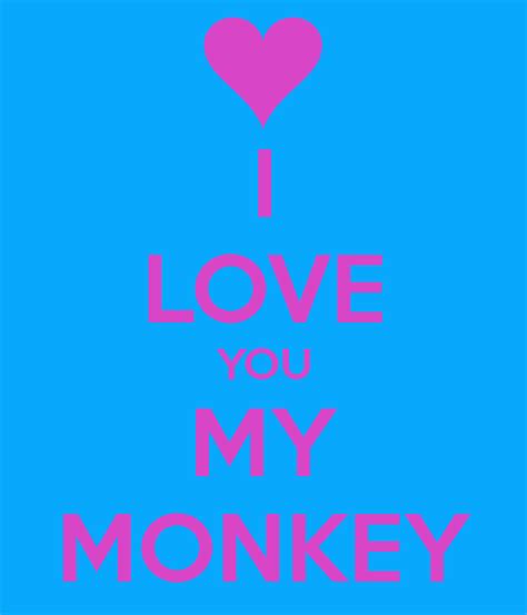 Monkey I Love You Quotes Quotesgram