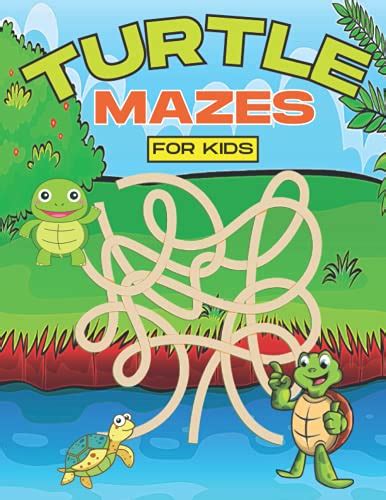 Turtle Mazes For Kids This Book Has Amazing Turtle Mazes For Kids Show