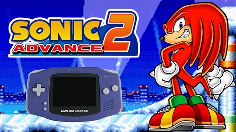Sonic Advance 2 Gba Full Game Playthrough Con Knuckles 100 Youtube