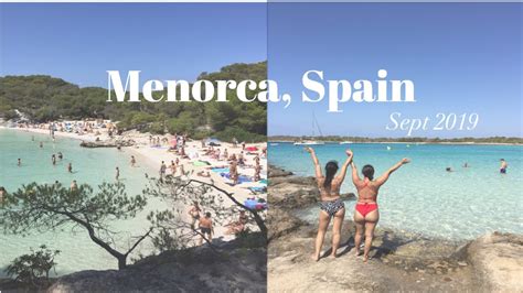 Menorca Spain Sept 2019 Travel Vlog Youtube
