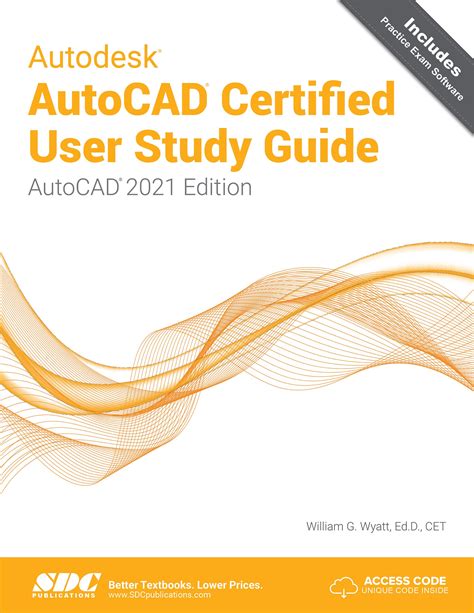 Autodesk Autocad Certified User Study Guide Autocad 2021 Edition Book