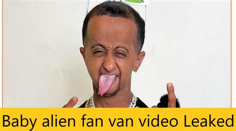 Baby Alien Fan Van Video Leaked Kworld Trend