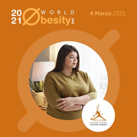 World Obesity Day 2021 Fondazione Valter Longo Onlus